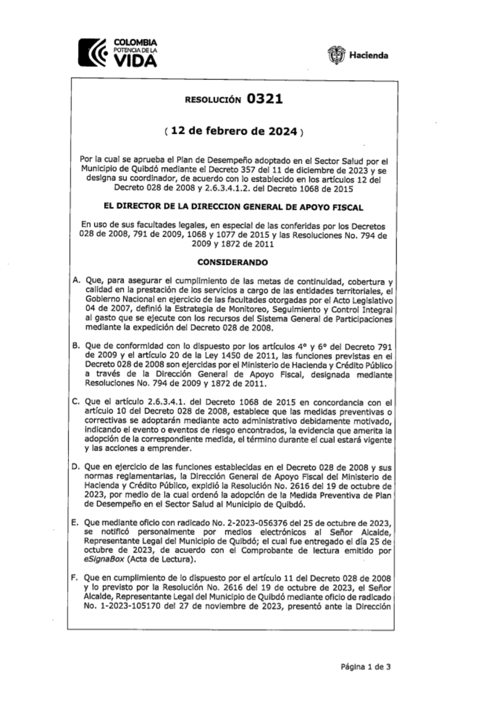Por [a cual se aprueba el Plan de Desempeño adoptado en el Sector Salud por el
 Municipio de Quibdó mediante el Decreto 357 del 11 de diciembre de 2023 y se
 designa su coordinador, de acuerdo con lo establecido en los artículos 12 del
 Decreto 028 de 2008 y 2.6.3.4.1.2. del Decretó 1068 de 2015