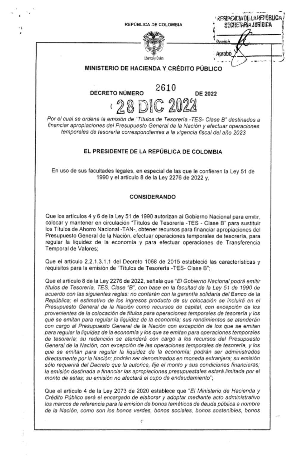 Por el cual se ordena la emisión de "Títulos de Tesorería -TES- Clase B" destinados a financiar apropiaciones del Presupuesto General de la Nación y efectuar operaciones temporales de tesorería correspondientes a la vigencia fiscal del año 2023.