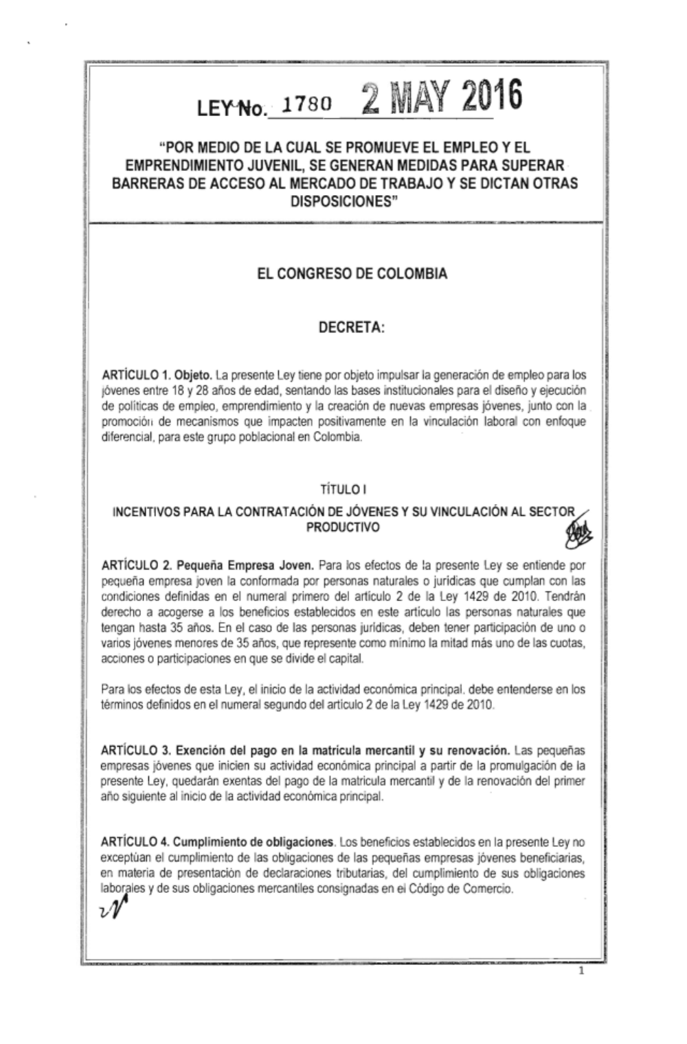 Por medio de la cual se promueve el empleo y el emprendimiento juvenil, se generan medidas para superar barreras de acceso al mercado de trabajo y se dictan otras disposiciones.
