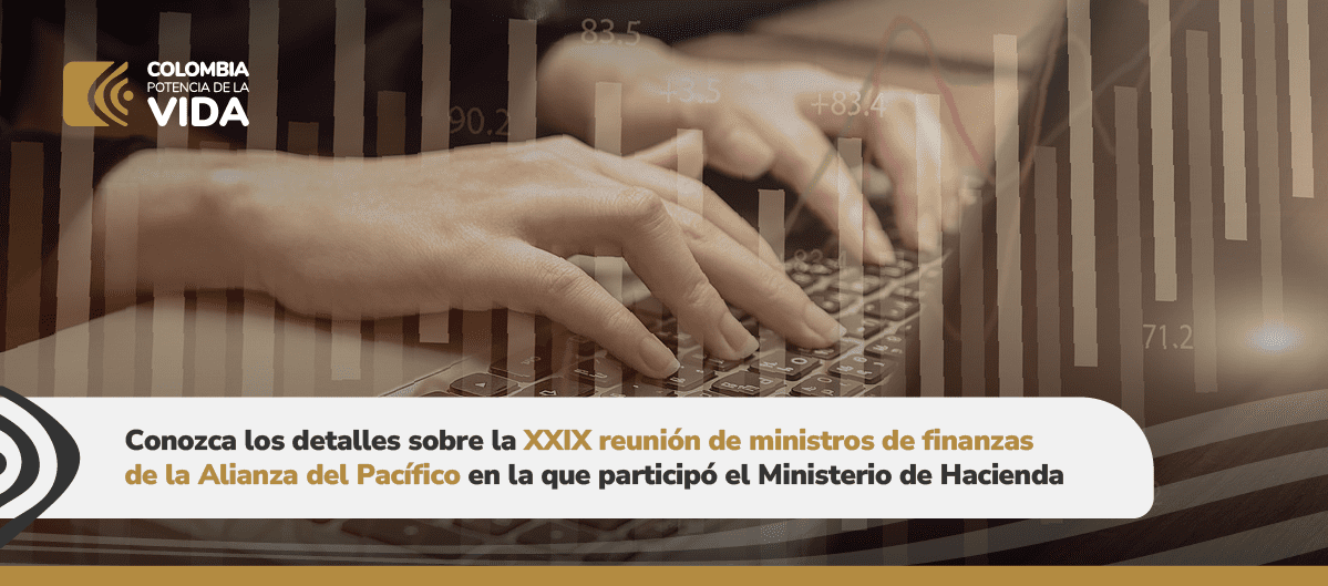 Imagen sobre la XXIX reunión de ministros de finanzas de la alianza del Pacífico