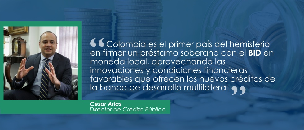Imagen Colombia es el primer pais del hemisferio en firmar un rpestamo soberano con el BID en moneda local....